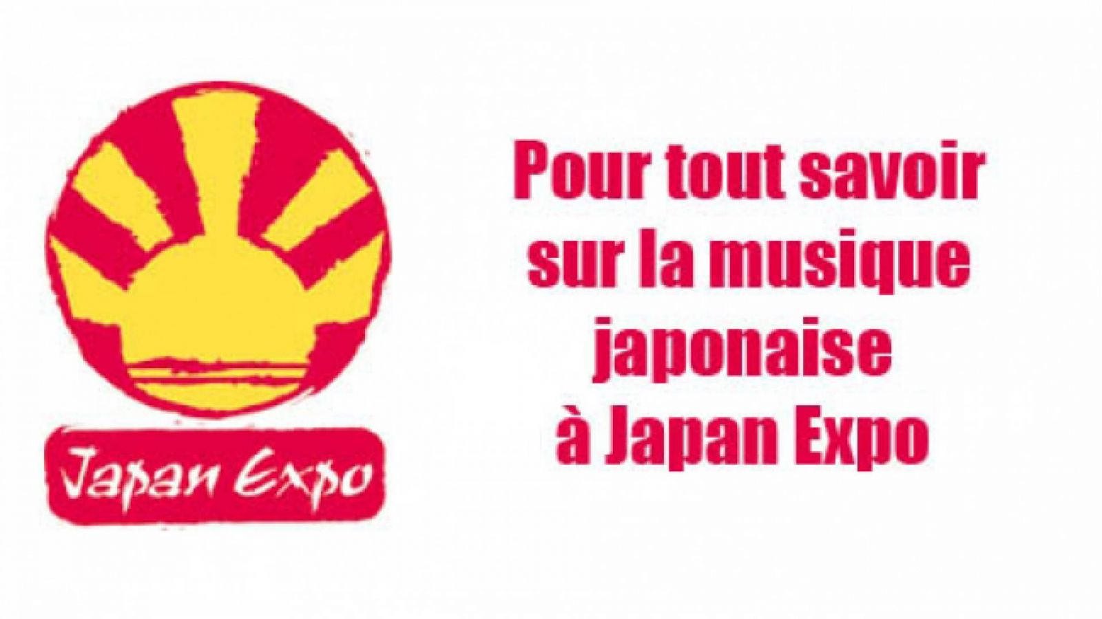 Japan Expo 2010: A List of Musicians © JAPAN EXPO