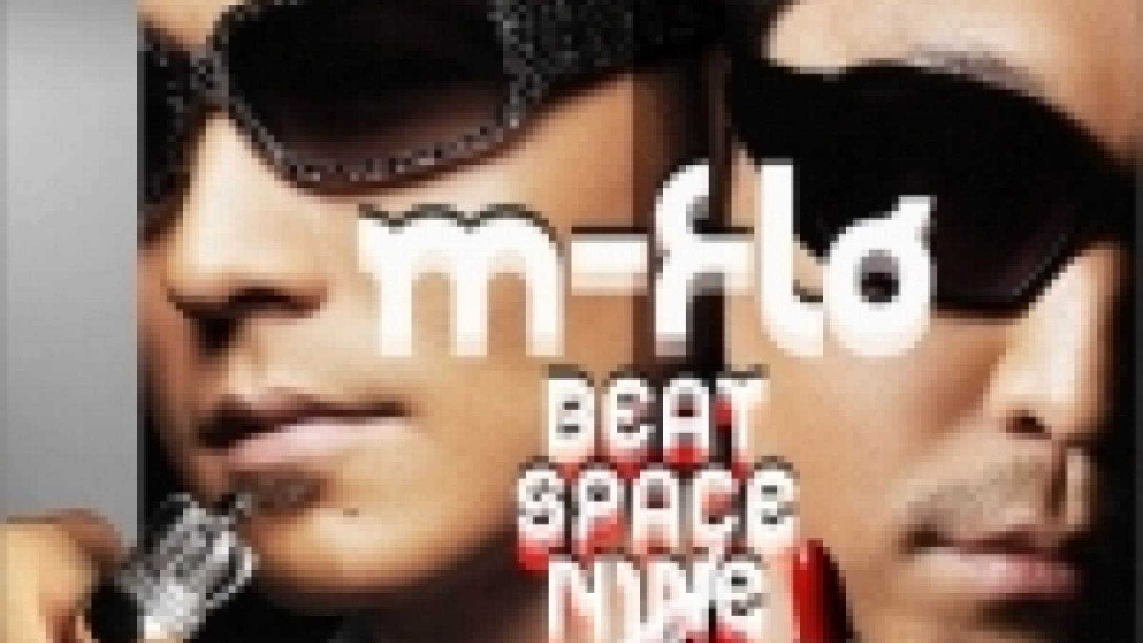 m-flo - BEAT SPACE NINE © JaME
