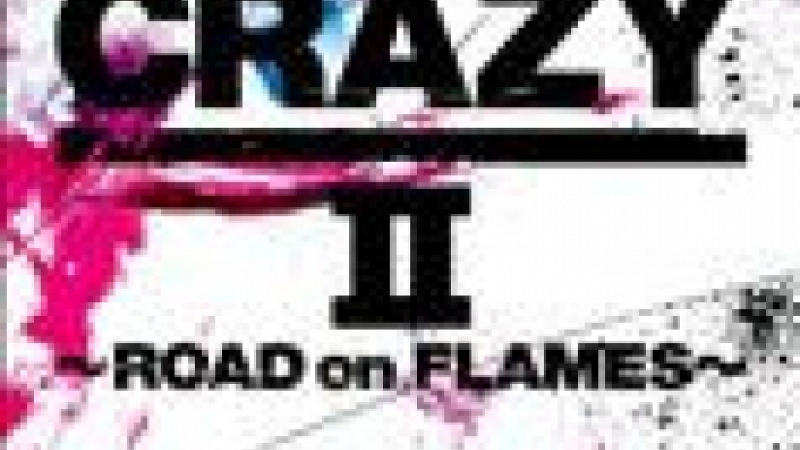 J - CRAZY CRAZY II ~ road on flames © 
